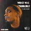 What Was I Thinking? (feat. Tyler Durden) - Single