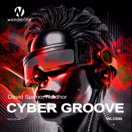 Cyber Groove David Spano & Nexthor