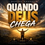 Quando Deus Chega - Single