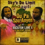 Ou pa sou anyen (feat. Rockfam Lame a & Backup Squad) - Single
