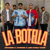 La Botella - Single - Lion Family Band & Apiasere