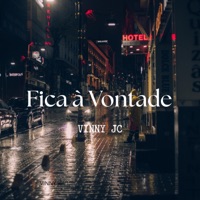 Fica à Vontade - Single - Mc vinny jc