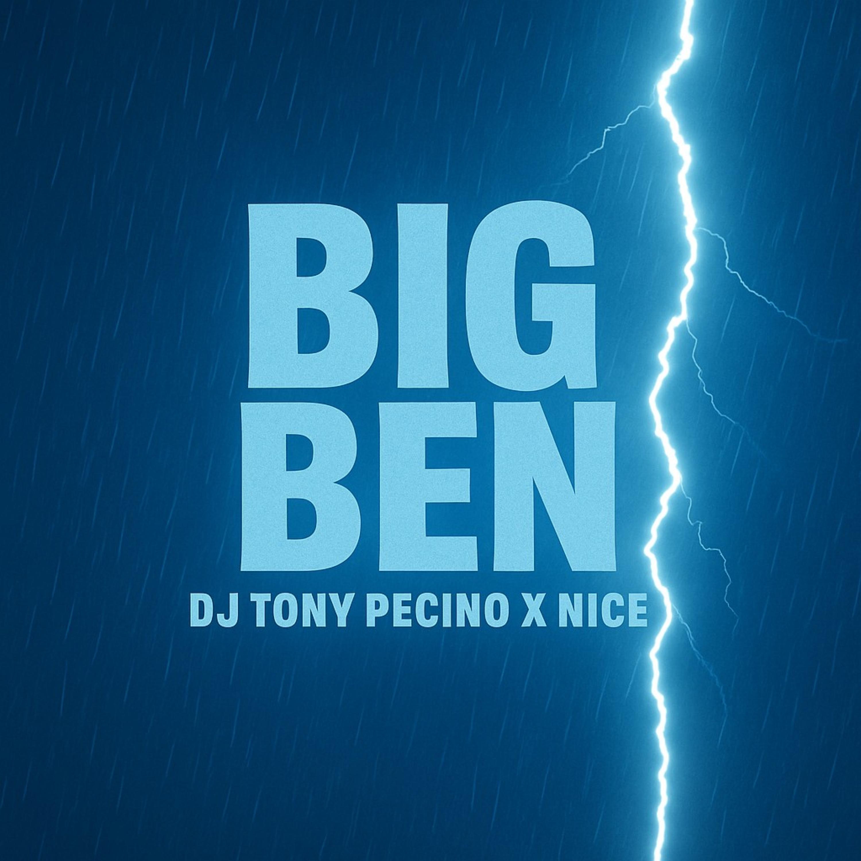 Dj Tony Pecino; Nice - Big Ben