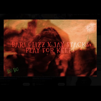 PLAY FOR KEEPS (feat. JAY STACKS) - Single