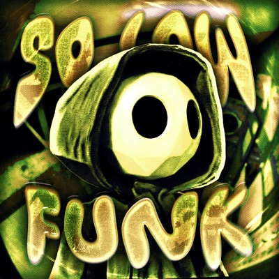 SO LOW FUNK - EP