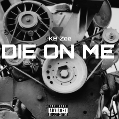 DIE ON ME - Single
