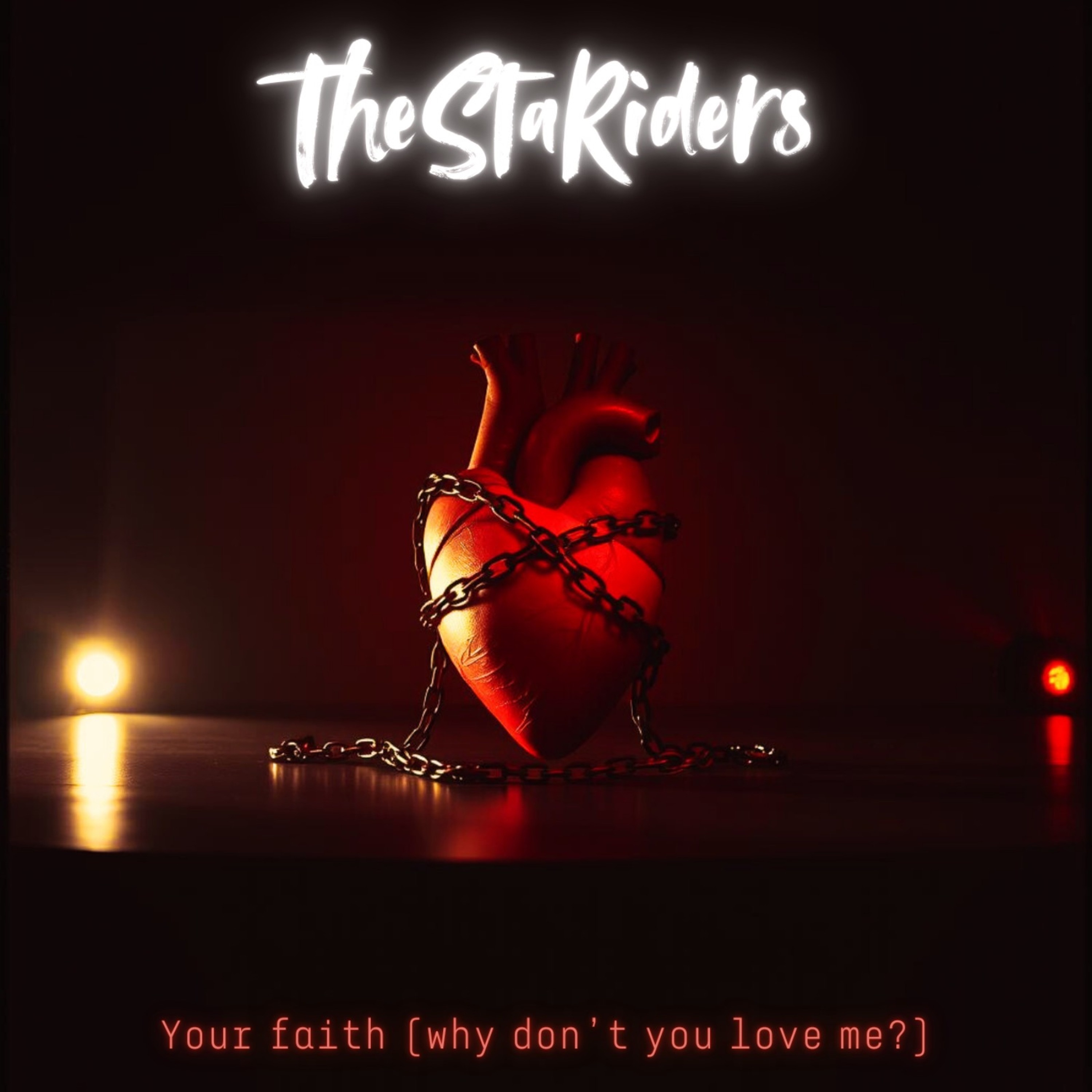 Your Faith (Why Don't You Love Me) - Single