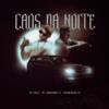 Caos da Noite - Single