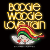 Boogie Woogie Love Train (7-inch Mix)