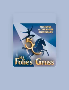 Ouça ORCHESTRE DES FOLIES GRUSS, assista a videoclipes, leia a biografia, veja as datas das turnês e mais!