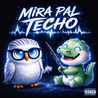 Mira Pal Techo - Single