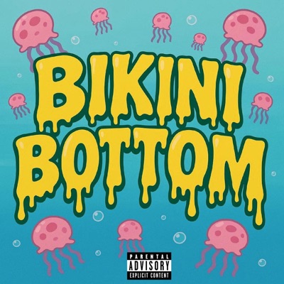Bikini Bottom (feat. Squid Land) - EP