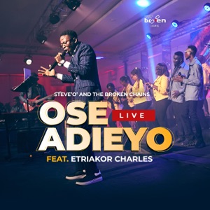 Ose Adieyo (Live) [feat. Etriakor Charles]