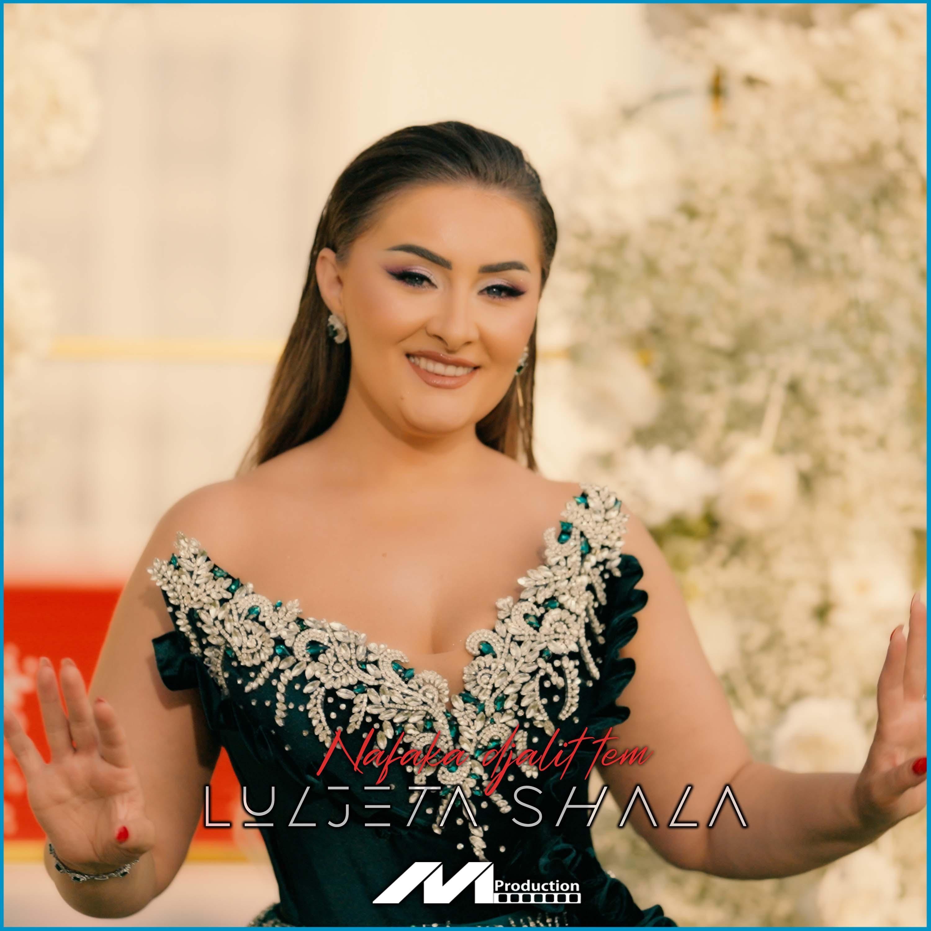 Luljeta Shala - Luljeta Shala-Nafaka djalit tem