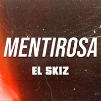 Mentirosa - Single - El Skiz