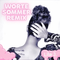 Worte (Sommer Remix) - Single - Lila J.