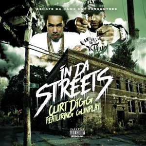 In Da Streets (feat. Gunplay)