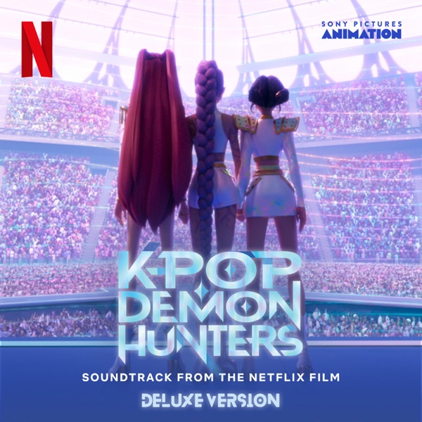 Cover for KPop Demon Hunters (Soundtrack from the Netflix Film / Deluxe Version)
