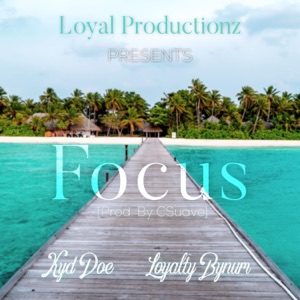 Focus (feat. Kyd Doe) - Single