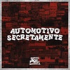 Automotivo Secretamente - Single