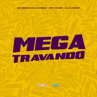 Mega Travando - Single