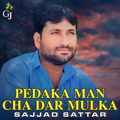 Sajjad Sattar - Pedaka Man Cha Dar Mulka