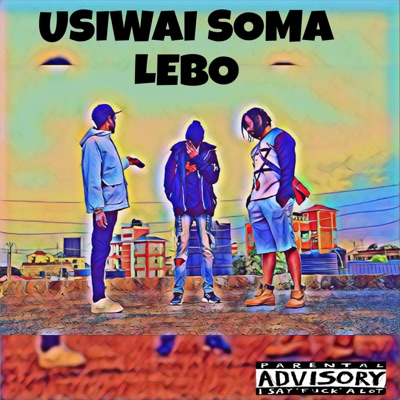 USIWAI SOMA LEBO - Single