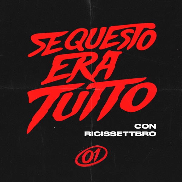 SE QUESTO ERA TUTTO
