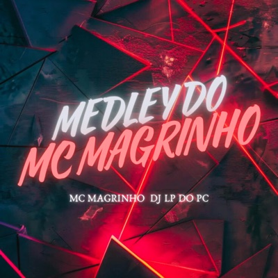 MEDLEY DO MC MAGRINHO - Single