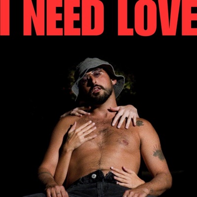 I NEED LOVE (feat. Boko) - Single