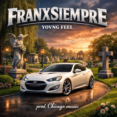 FRANXSIEMPRE (ChicagoMusic) - Single