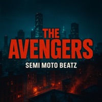 The Avengers - Semi Moto Beatz