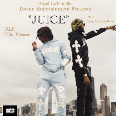 JUICE (feat. Ello Picasso) - Single