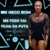 Me Fode Vai Filha da Puta (feat. Mc Vuk Vuk) - Single