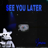 See you later - Single - Youma