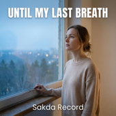 Until My Last Breath