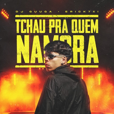 Tchau pra Quem Namora Eletrofunk (feat. Dj Guuga) - Single