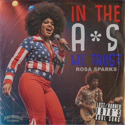 In The Ass We Trust (feat. Rosa Sparks) - Single