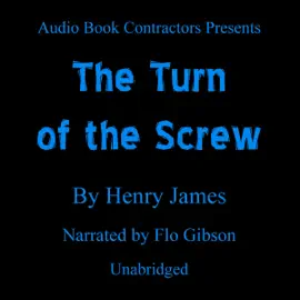 'The Turn of the Screw' and 'The Third Person' (Unabridged)