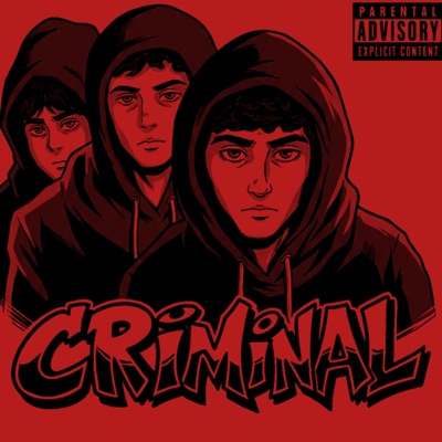Criminal (feat. Rhymakalauti & Ns Boi) - Single