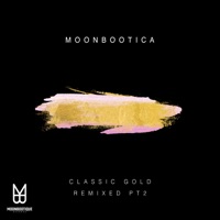 Classic Gold Remixed (Pt.2) [feat. Jan Delay] - Single - Moonbootica & Ruben Mandolini