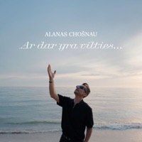 Ar dar yra vilties... - Single - Alanas Chosnau
