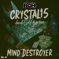 Crystal15 damit Geld machen - Single - BEST OF HARDTEKK & Mind Destroyer