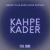 Hande Plak, Berr & Cihan Sevimli - Kahpe Kader artwork