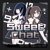 Sweet Chat (feat. yuigot) artwork