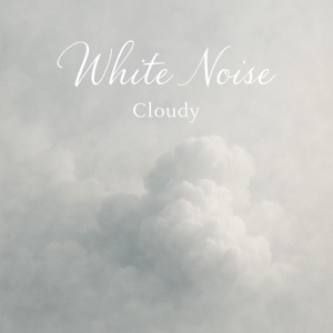 White Noise Cloudy