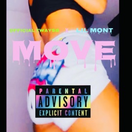MOVE (feat. Lil Mont) Official TWaySb