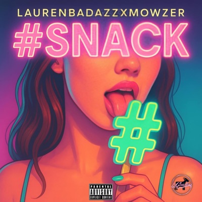#SNACK (feat. Mowzer) - Single