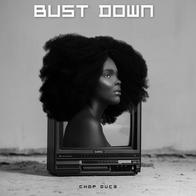 Bust Down - Single