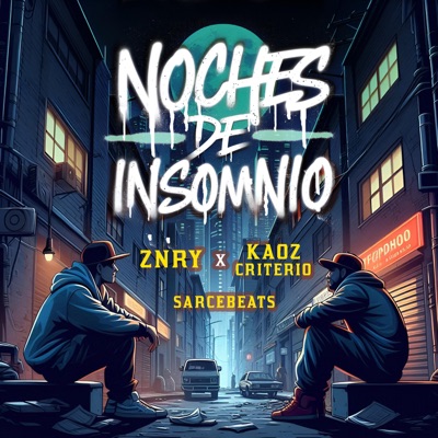 Noches De Insomnio (feat. Kaoz Criterio) - Single